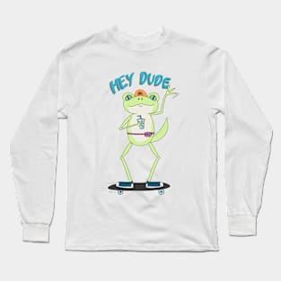 Hey Dude Long Sleeve T-Shirt